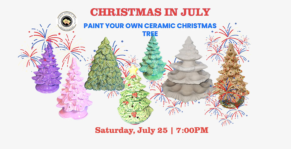 Christmas in July-Paint Your Own Ceramic Christmas Tree
