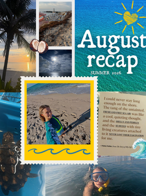My August Reflection