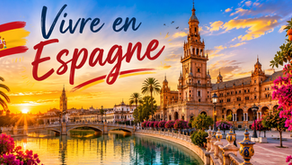 🌞 Vivre en Espagne : le guide complet 2026