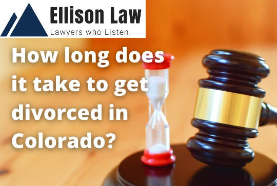 How long does it take to get divorced in Colorado?