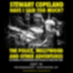Stewart Copeland - Have I Said Too Much