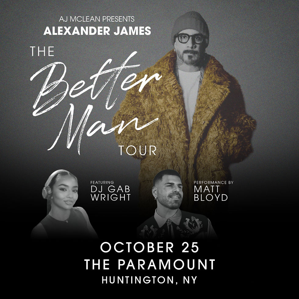AJ McLean presents Alexander James: The Better Man Tour