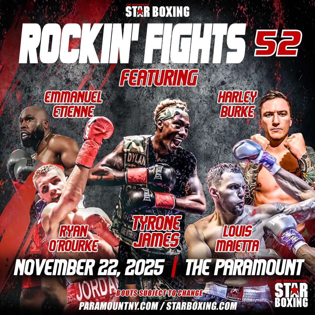 Joe DeGuardia's Star Boxing Presents: Rockin' Fights 52 | The