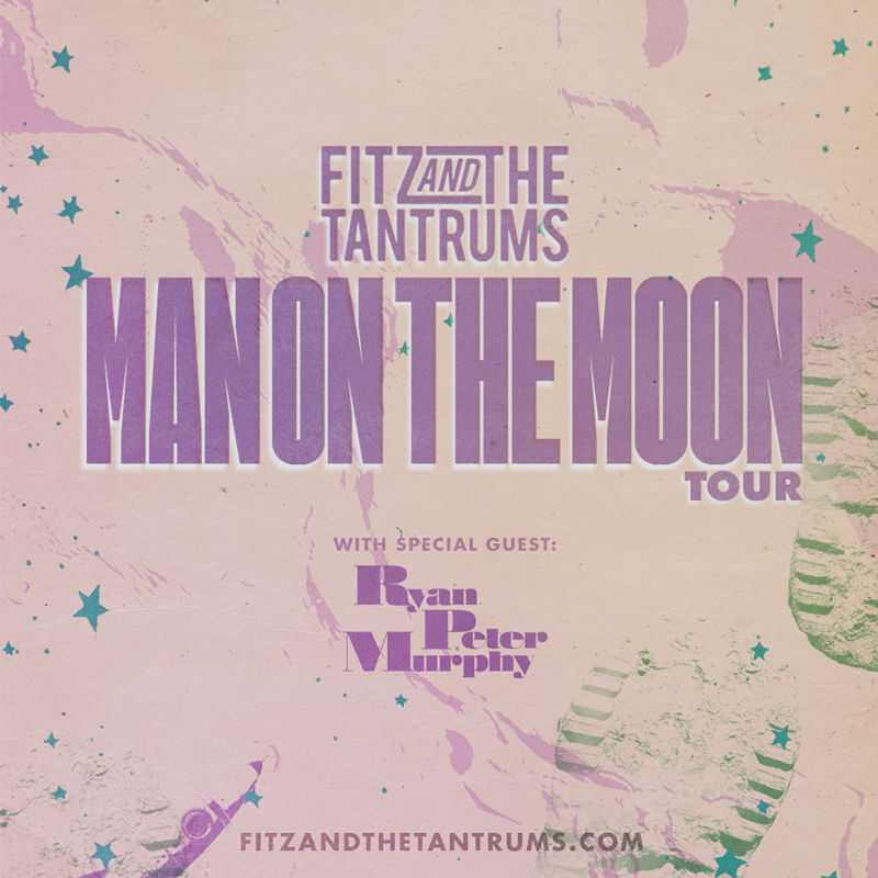 Fitz And The Tantrums: Man On The Moon Tour