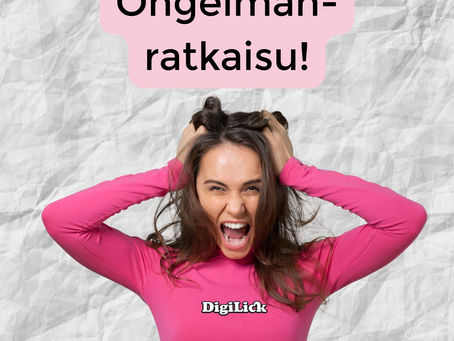 Ongelmanratkaisu DigiLick Oy paita - nainen pitelee hiuksista kiinni ja on turhautunut