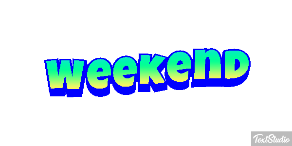 weekend.gif