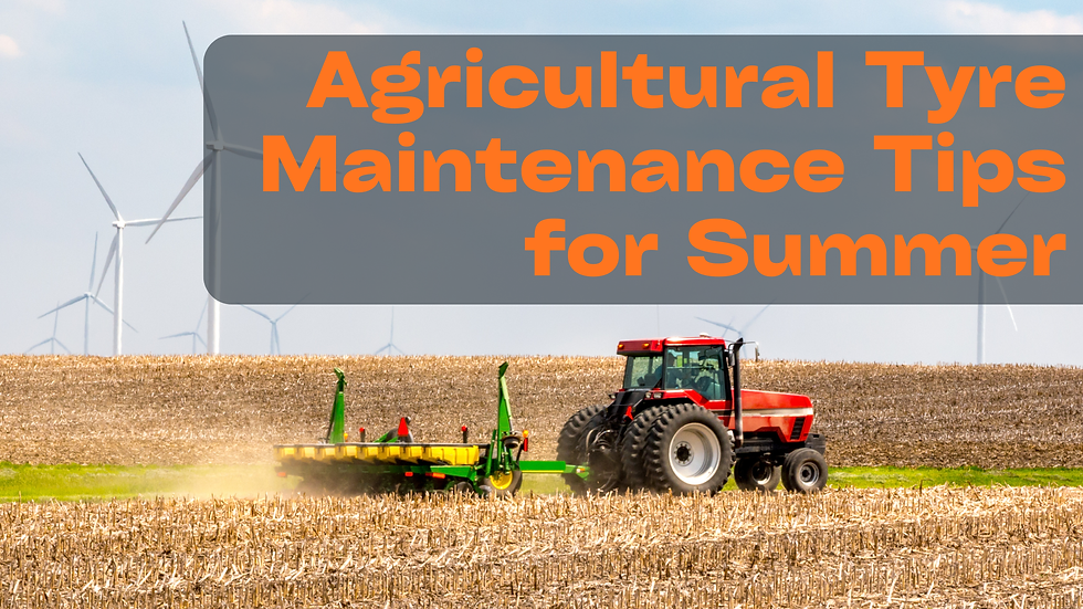 Agricultural Tyre Maintenance Tips for Summer, tractor ploughing ground