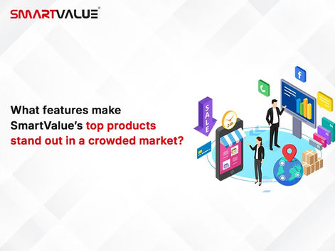 What Features Make SmartValue’s Top Products Stand Out in a Crowded Market?