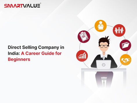 Direct Selling Company in India: A Career Guide for Beginners
