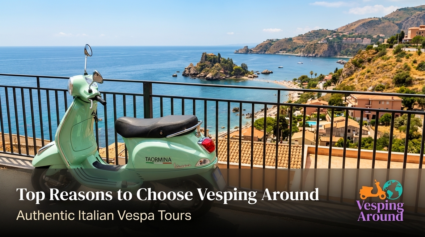 Top Reasons to Choose Vesping Around for Your Next Italian Scooter Adventure