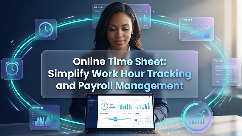 Online Time Sheet: Simplify Work Hour Tracking and Payroll Management