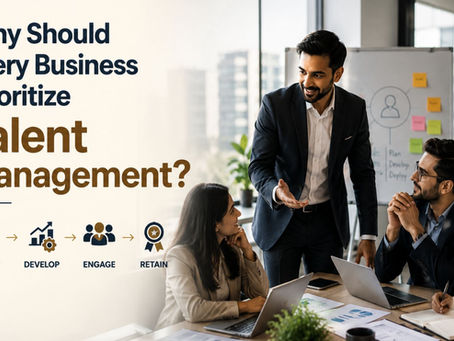 why-should-every-business-prioritize-talent-management