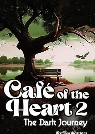 Cafe of the Heart 2: A Dark Journey