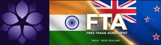 NZ Parliament Passes India FTA: Turning Agreement into Business Opportunity