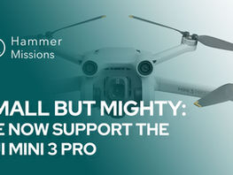Introducing DJI Mini 3 Pro Support in Hammer Missions