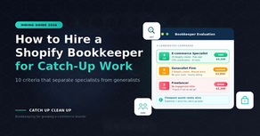 Hiring checklist for evaluating Shopify catch-up bookkeepers showing 10 evaluation criteria