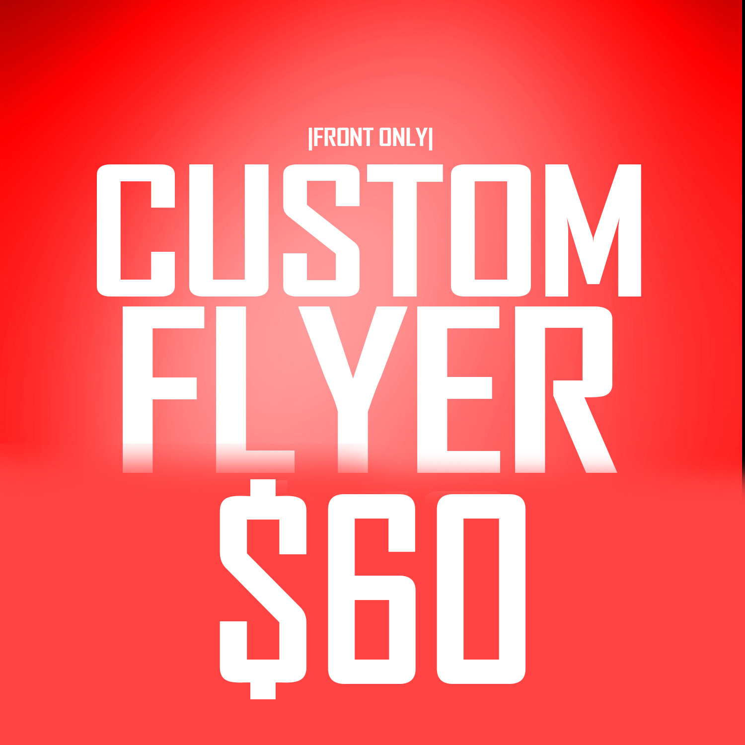 Custom 1-Sided Flyer Design (2 business day delivery)