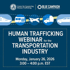 Title: Spot the Signs: Ending Human Trafficking in Our Communities Human trafficking isn’t a crime confined to the shadows or distant places; it happens in our neighborhoods, targeting the vulnerable through force, fraud, or coercion. Whether it is forced labor in local businesses or commercial sex acts, traffickers often use grooming and fear to keep victims trapped. As part of the DHS Blue Campaign, we know that awareness is our strongest weapon in prevention.