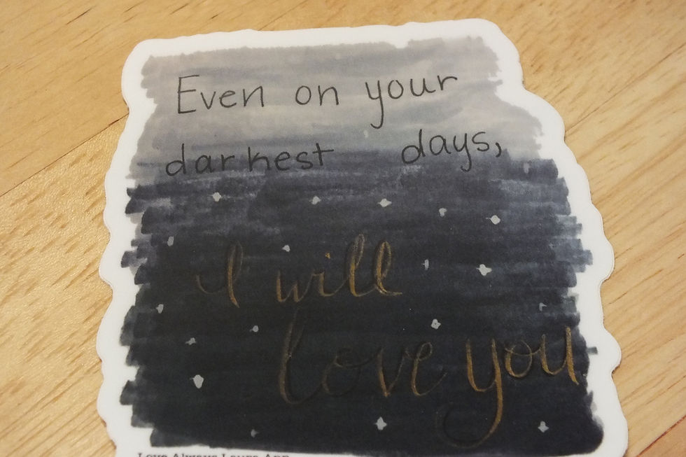 Thumbnail: Even on your darkest days - Gratitude Sticker - Self-Affirmation Sticker