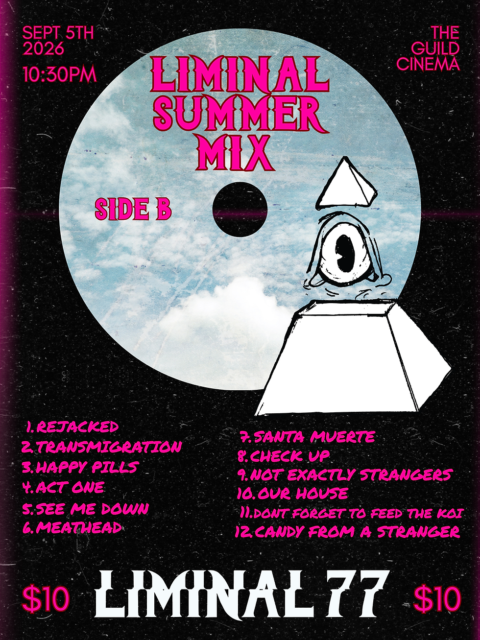 LIMINAL SUMMER MIX:  SIDE B