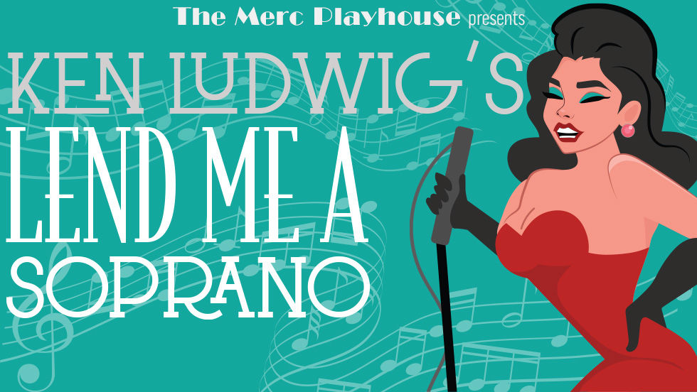 Ken Ludwig’s Lend Me a Soprano 