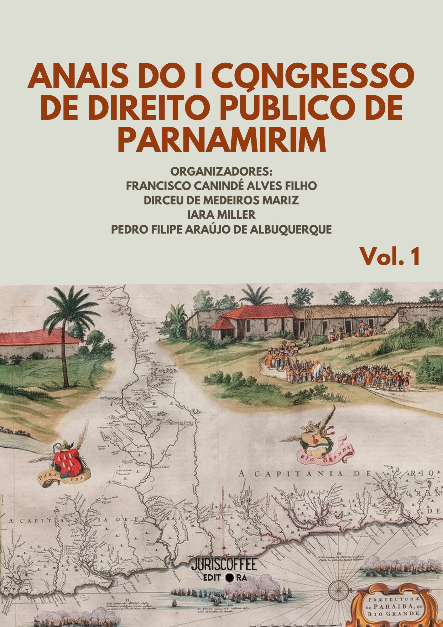 Anais do Primeiro Congresso de Direito Público de Parnamirim - Volume 1
