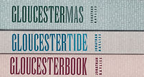 Gloucestermas Gloucestertide, Gloucesterbook by Jonathan Bayliss