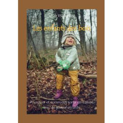 Les enfants des bois