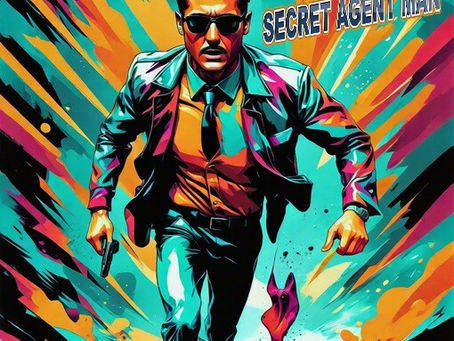 THE SECRET AGENT MAN NOW ON "X"