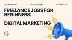 Freelance Jobs for Beginners: Digital Marketing