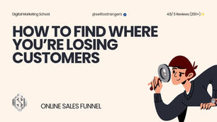 Online Sales Funnel: How to Find Where You’re Losing Customers