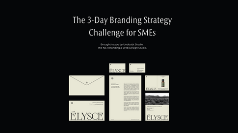 The 3-Day Branding Strategy Challenge For SMEs