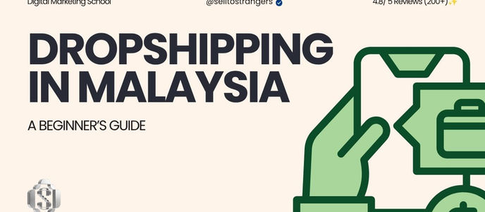 How to Start Dropshipping in Malaysia: A Beginner’s Guide