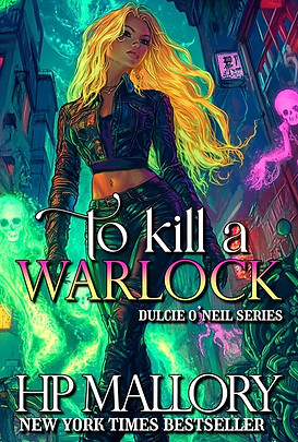 AUTHOR H.P. MALLORY TO KILL A WARLOCK