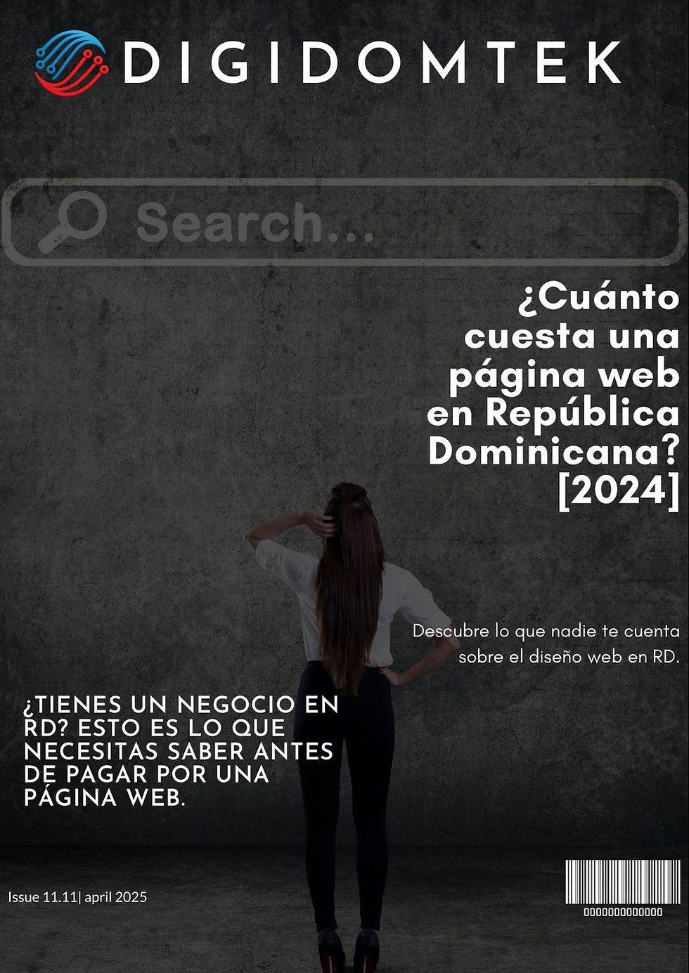 Portada de blog de Digidomtek con fondo oscuro, una mujer de espaldas mirando una pared con una barra de búsqueda y textos sobre el costo de una página web en República Dominicana en 2025. Diseño profesional y estilo editorial moderno.