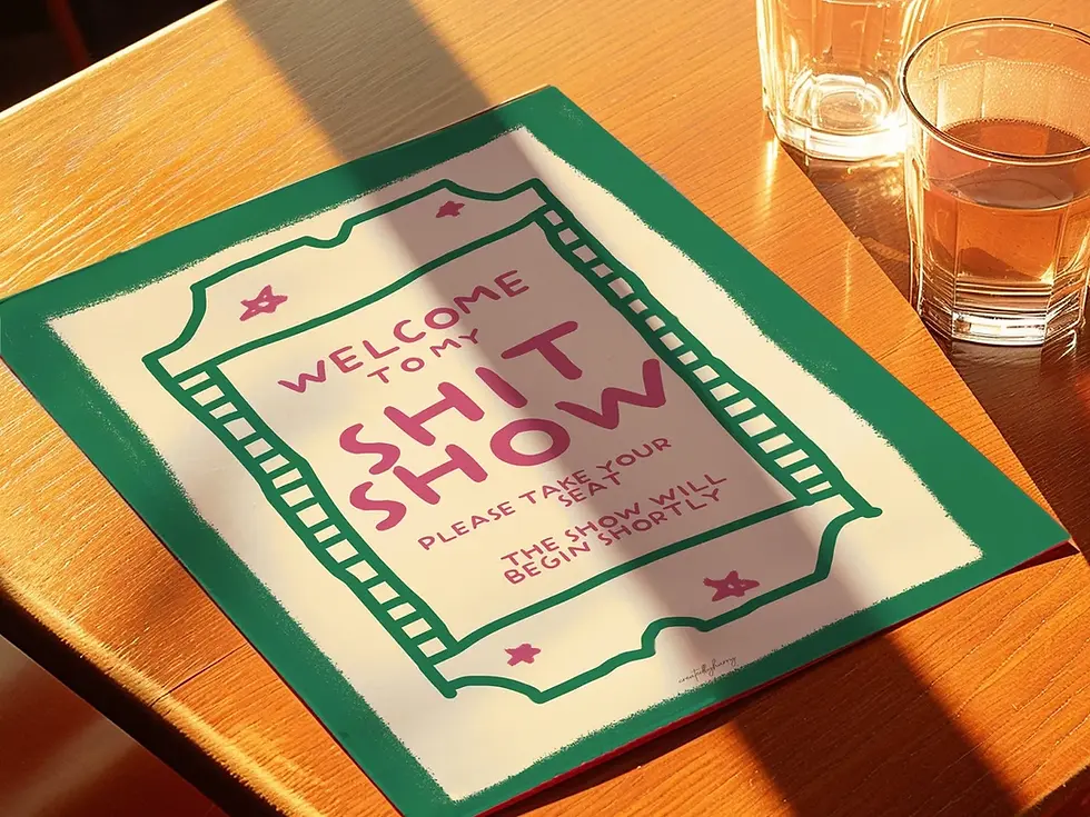 Thumbnail: Welcome to my Shit Show Wall Art Print