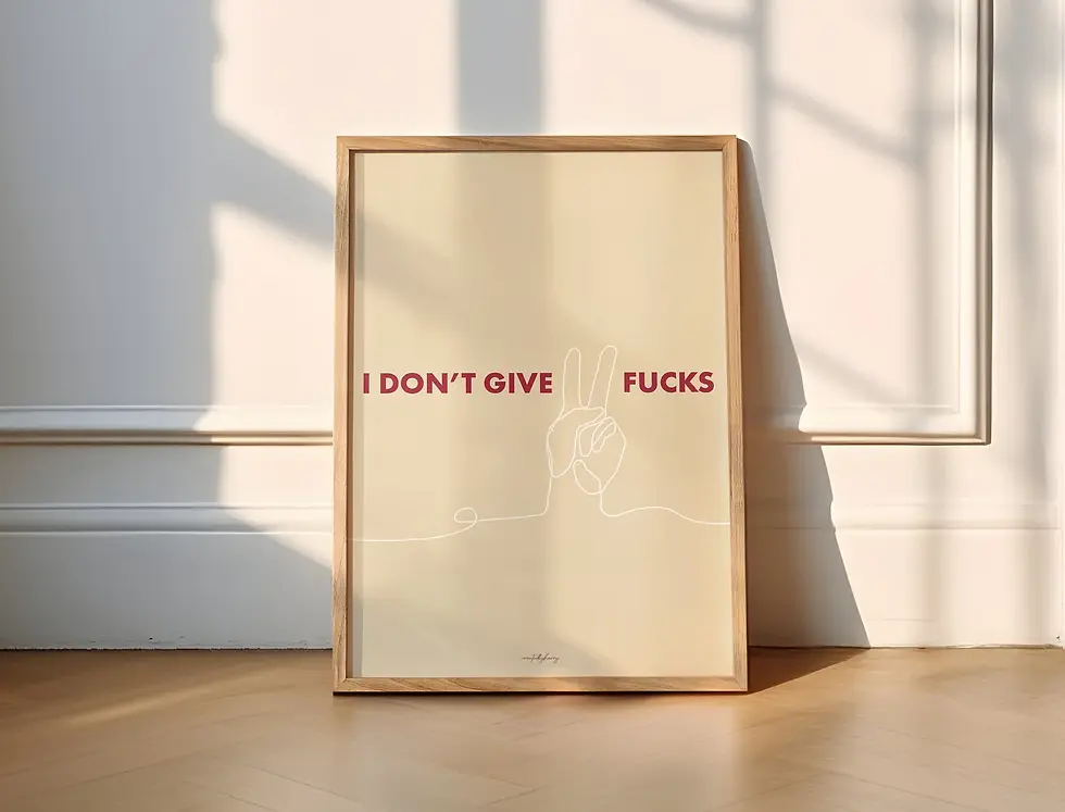 Thumbnail: I Don't Give Two Fucks Wall Art Print