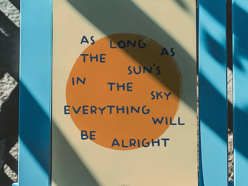 Thumbnail: As Long As The Sun's In The Sky Wall Art Print