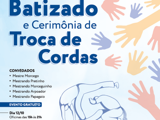 Batizado de troca de cordas - Capoeira e Cidadania