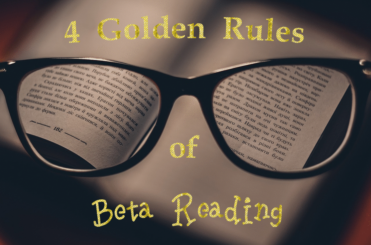 Beta Reading Examples 4 Golden Rules of Beta Reading