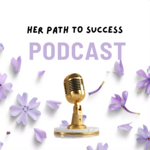 Bess interviewed on "Her Path to Success" podcast