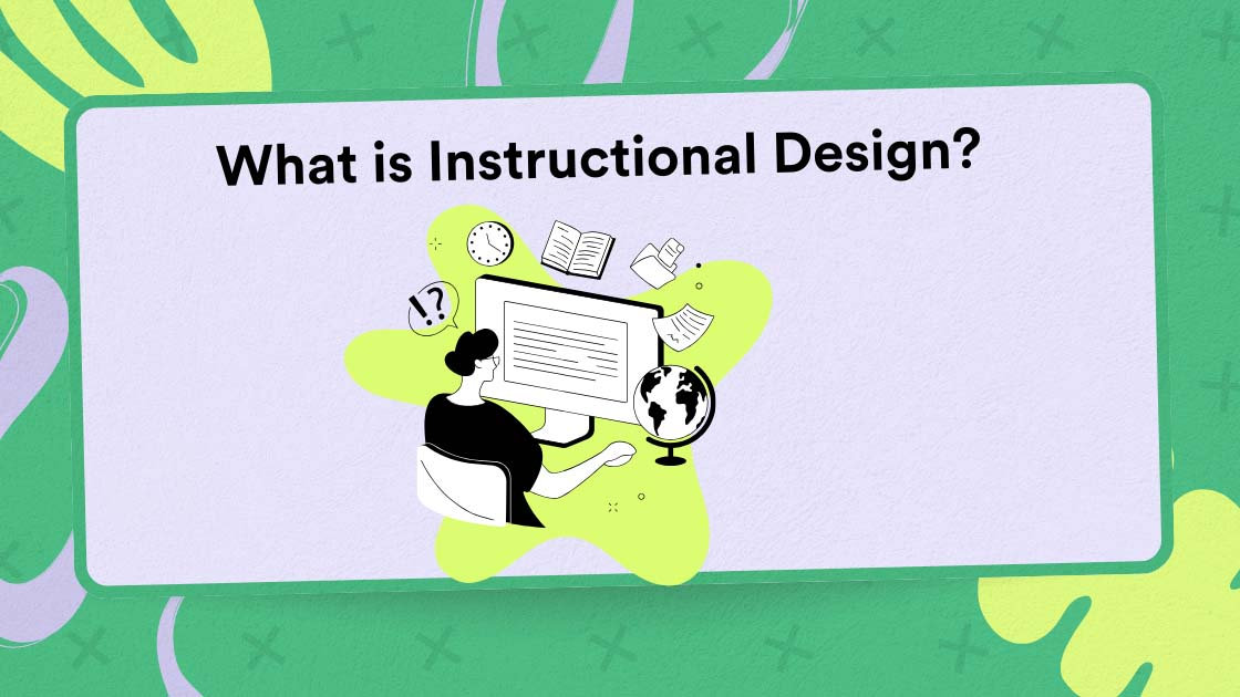 Teatching Design Blog | What is instructional design?