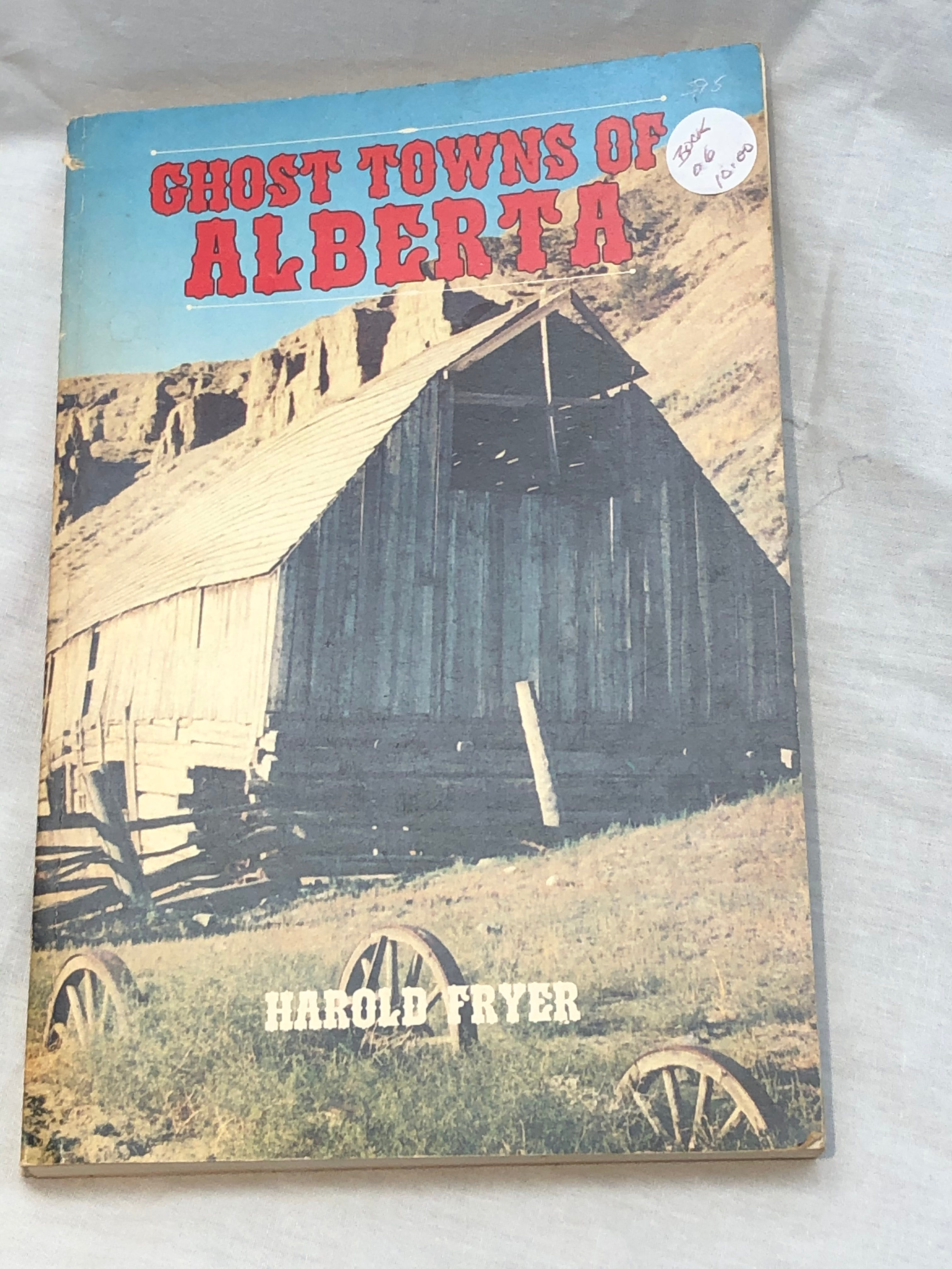 Ghost Towns of Alberta