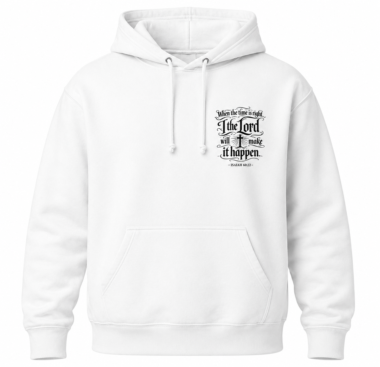 LORD MAKE IT HAPPEN HOODIE