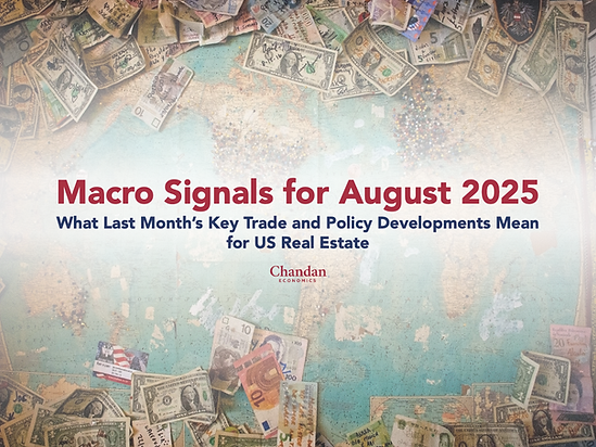 Macro Signals for housing and commercial real estate August 2025