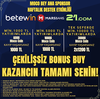 MOCO BEY ÜYELERİNE ÖZEL 500 TL BONUS BUY ETKİNLİĞİ kopyası kopyası (18).png