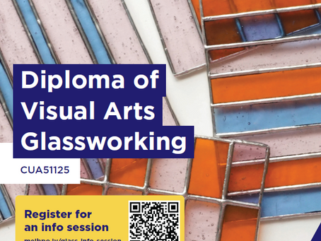 2027 Diploma of Visual Arts - Glasswork