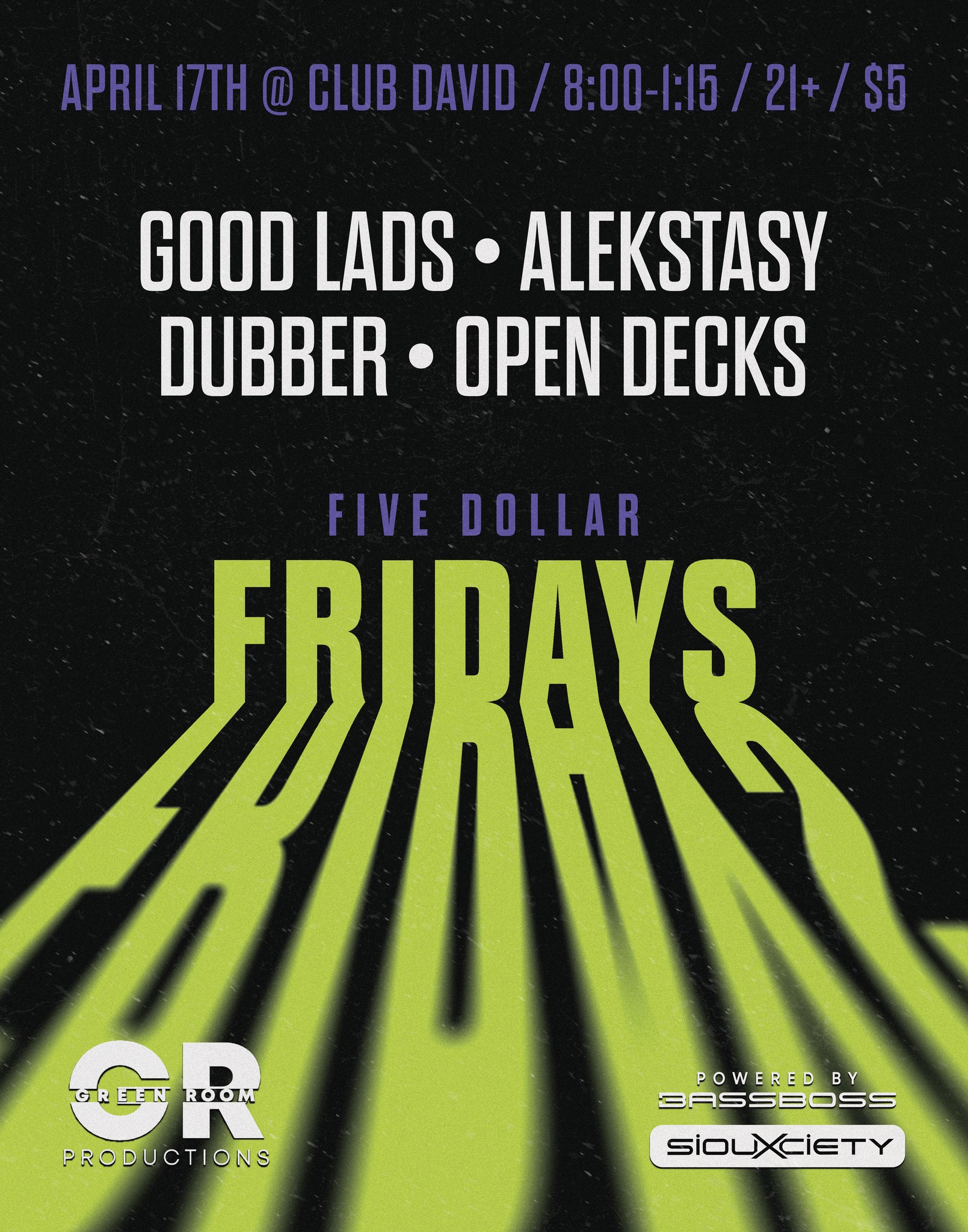 $5 Friday Dubstep Edition GreenRoom x SiouXciety
