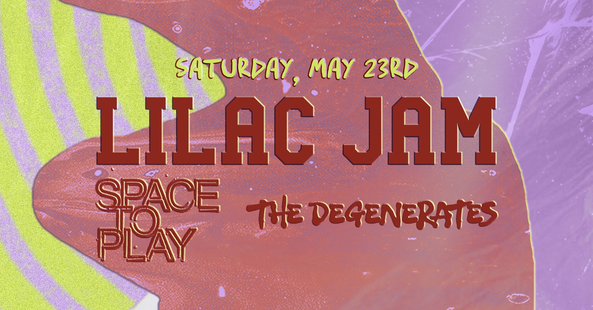 Lilac Jam / The Degenerates & Space To Play at Club David 
