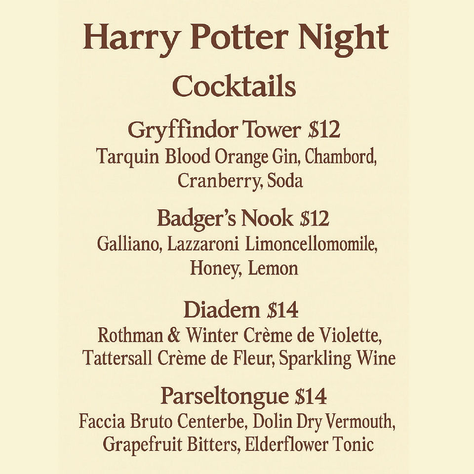 Harry Potter Night cocktail menu featuring Gryffindor Tower, Badger’s Nook, Diadem, and Parseltongue drinks with ingredients and pricing.